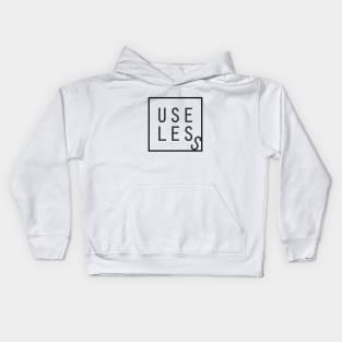 Useless Kids Hoodie